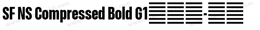 SF NS Compressed Bold G1字体包字体转换